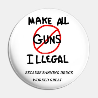 Ban all guns Pin