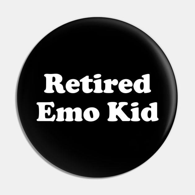 Retired Emo Kid Pin by fandemonium