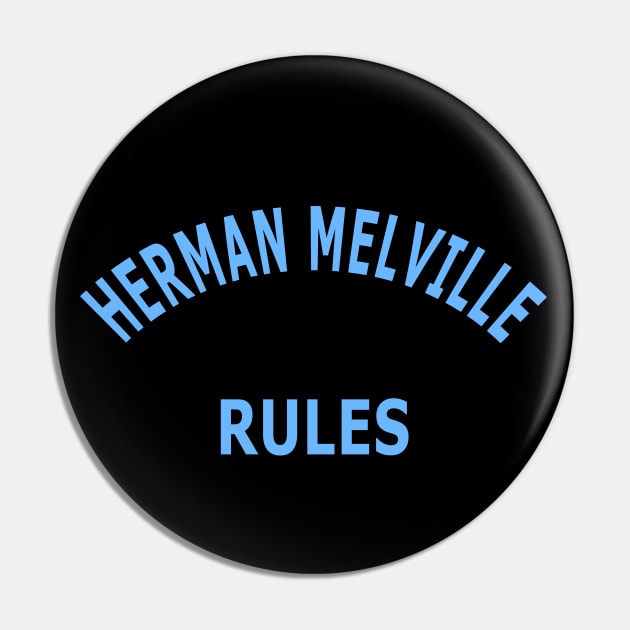 Herman Melville Rules Pin by Lyvershop