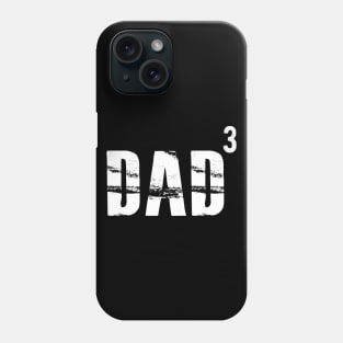 Dad of three kids - Dad Cubed Phone Case