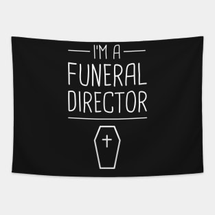 I'm A Funeral Director Tapestry