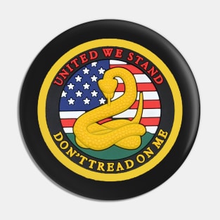 Dont Tread on me - United We Stand Pin