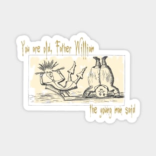 Old Father William - Alice in Wonderland Magnet