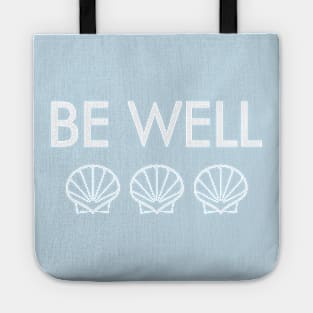 Be Well (white text w. three seashells) Tote