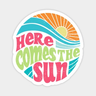 Here Comes The Sun Magnet