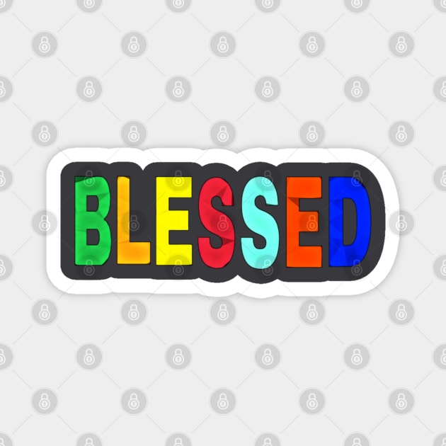 Blessed- Block - Back Magnet by SubversiveWare