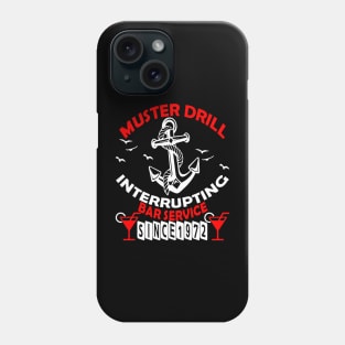 Muster Drill Interrupting Bar Service Since 1972 Phone Case