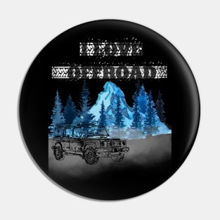 I love off road in the mountains Pin