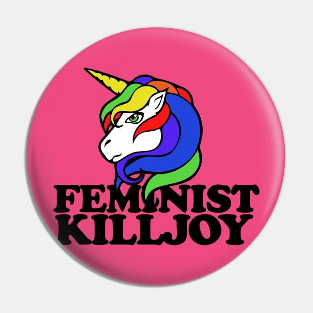 Feminist Killjoy Pin by bubbsnugg