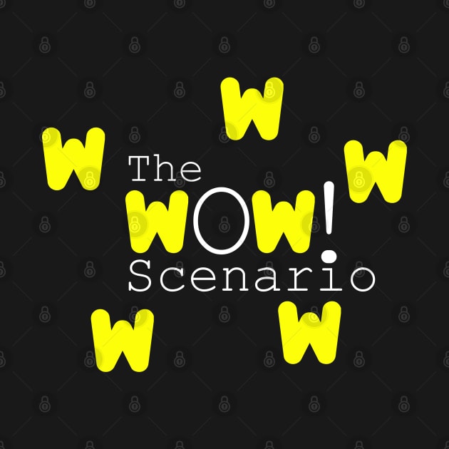 The WOW! Scenario by Patsi Nahmi Designs