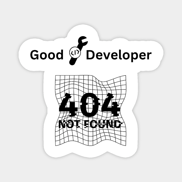 Good Developer 404 Not Found Magnet by Totalove