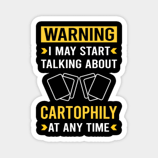 Warning Cartophily Cartophilist Magnet