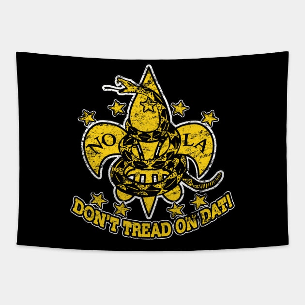 NOLA New Orleans Don't Tread On Dat Tapestry by TeeCreations