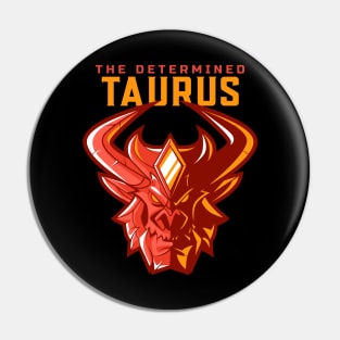 Taurus Zodiac Sign The Determined Pin
