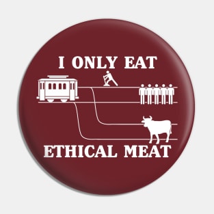 Ethical Meat Trolley Pin