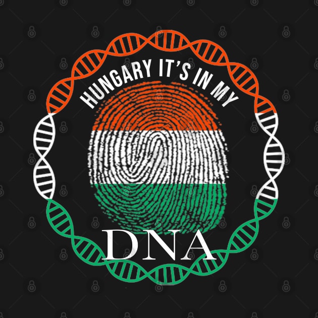 Hungary Its In My DNA - Gift for Hungarian From Hungary by Country Flags