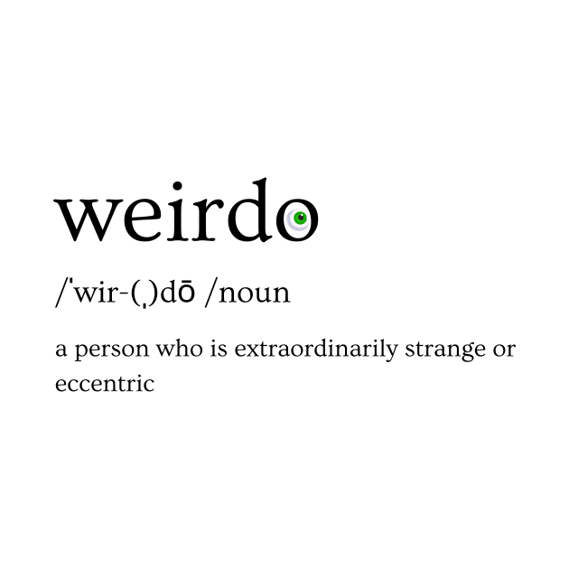 Proud Weirdo by The Weirdest Thing