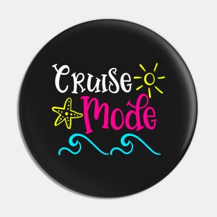 Cruise Mode - Cruising Vacation Pin