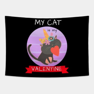 My Cat Is My Valentine Tapestry