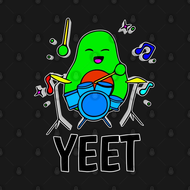 Yeet - Trendy Dance - Funny Avocado Cute Clipart Veggies - Musical Beats Drummer by MaystarUniverse