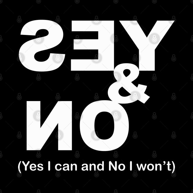 YES AND NO by IconsPopArt