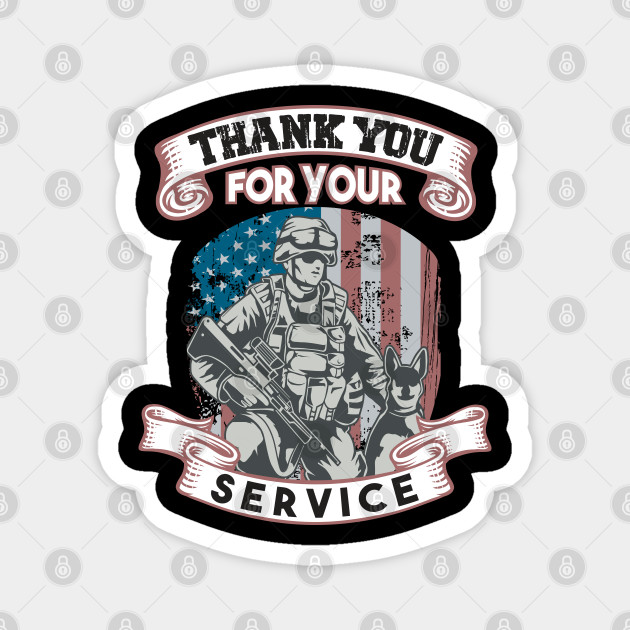 Patriotic Thank You For Your Service Veterans Day Gift Veterans Magnet Teepublic