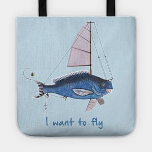 I want to fly Tote