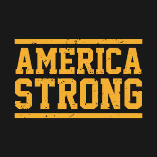 america strong T-Shirt