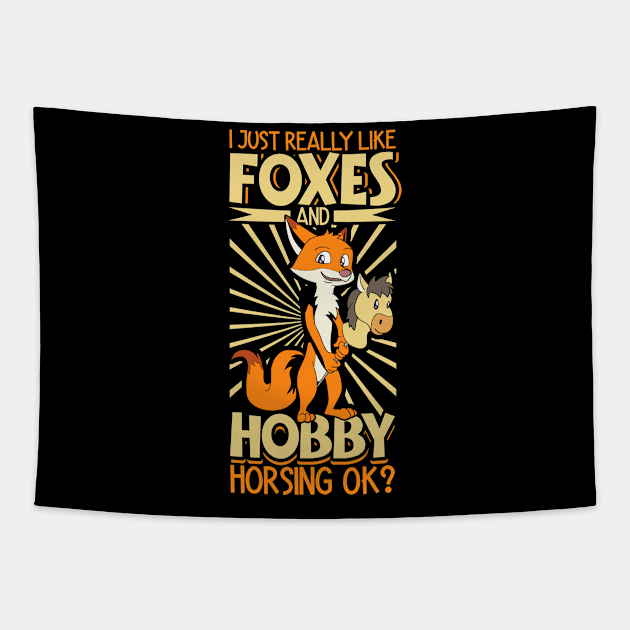 I love foxes and hobby horsing Tapestry by Modern Medieval Design