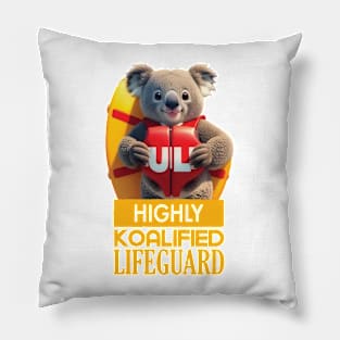 Just a Highly Koalified Lifeguard Koala 2 Pillow