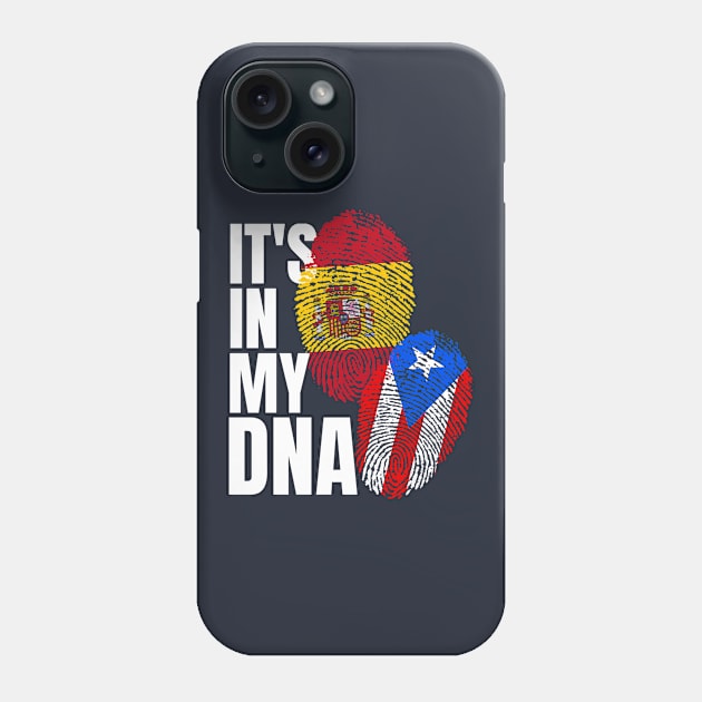 Spaniard And Puerto Rican DNA Flag Heritage Gift Phone Case by Just Rep It!!