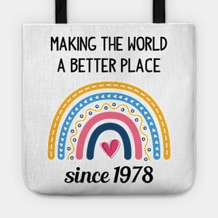 Making The World Better Since 1978 Tote