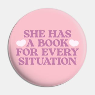 She's Got A Book For Every Situation Sweatshirt Women's Bookish Hoodies, Funny Book Shirt, Book Lover Gift, Teachers Reading Tshirt Pin