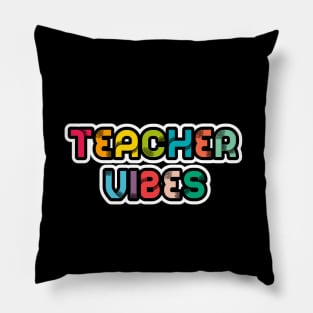 Teacher Vibes Pillow