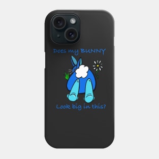 Does my bunny look big in this Phone Case