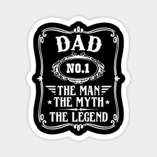 Dad the man the myth the legend; number one; dad; father; gift for dad; gift for him; Father's Day; papa; best dad; Magnet