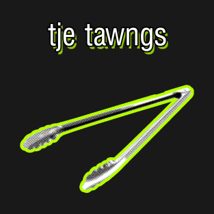 tje tawngs T-Shirt