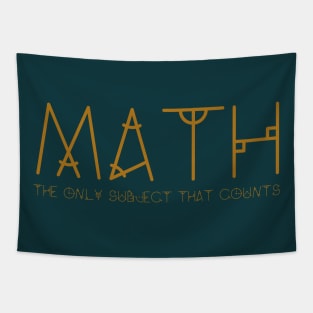 Math the only subject that counts Tapestry