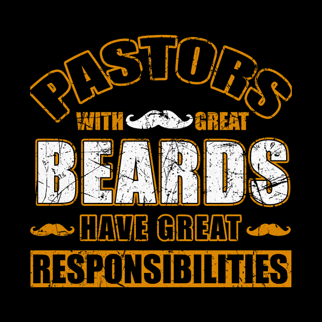 Pastors With Great Beards Have Great Responsibilities by blimbercornbread