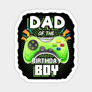 Dad of the Birthday Video Birthday Magnet