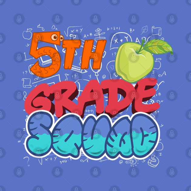 5th Fifth Grade Squad Tee Back To School Class Of 2019 Graduation Gift Student Kids Preschool Teacher Shirt First Day Of School Gift Education Shirt by Curryart