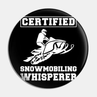 Snowmobile Comedy: Certified Snowmobile Whisperer Tee - Funny Winter T-Shirt! Pin