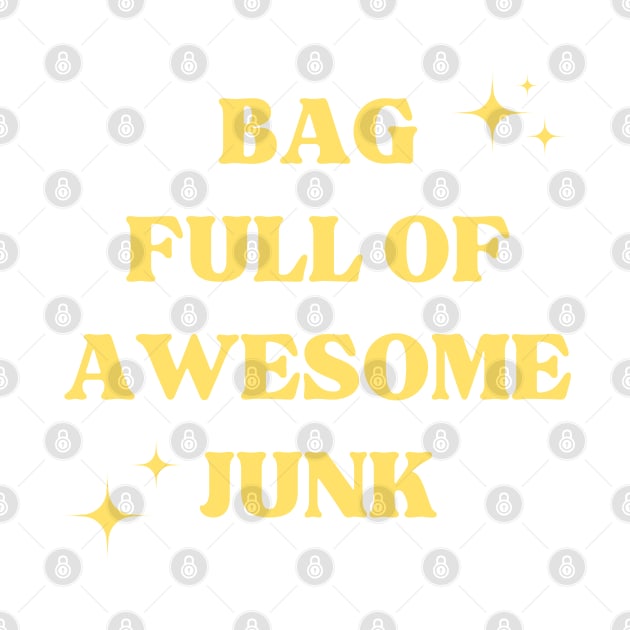 Bag Filled with Awesome Junk. Tote Bag for All Your Stuff. Gift for Christmas. Yellow by That Cheeky Tee