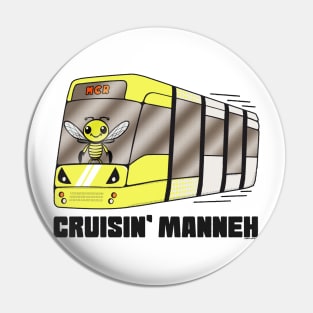 Cruisin' Manneh (Cruising Manchester Metrolink tram) Pin