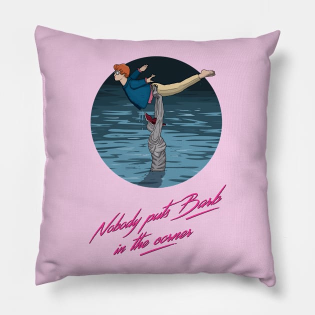Nobody puts Barb in the corner Pillow by 88mph_co