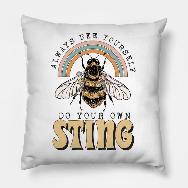 Bee Yourself, Do Your Own Sting, Beekeeping Pillow by ThatVibe