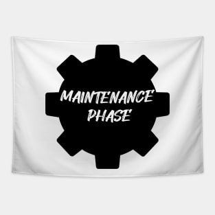 Maintenance Phase Tapestry