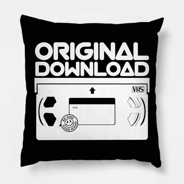 Original Download - VHS T-Shirt Pillow by LeftWingPropaganda