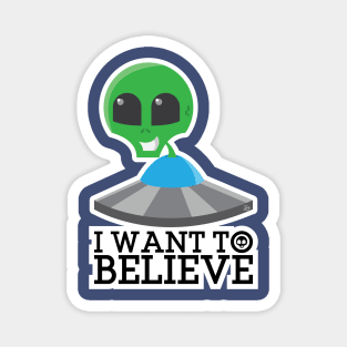 I Want To Believe Magnet