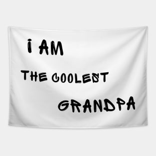 I am the coolest grandpa Tapestry